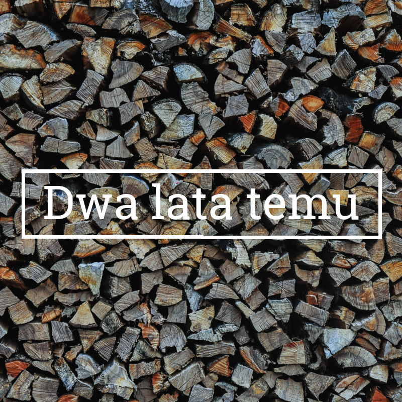 Dwa lata temu
