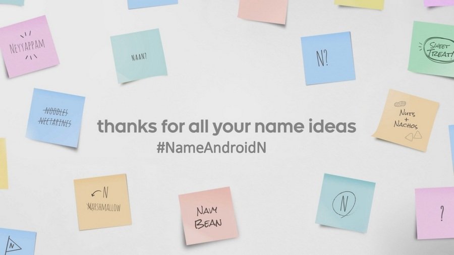 Android N Thanks for all your name ideas